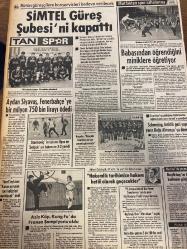 TAN GAZETESİ DOĞUM GÜNÜ HEDİYESİ - 13 OCAK 1984 - TAM TAKIM 8 SAYFADIR -Havva Albayrak-Abdullah Şanal-Şaban Arpadoğan-Bülent Sarp-Cathy St. George-Gülşen Bubikoğlu-Müjdat Gezen-Adnan Kaşıkçı-Alya Toraman-Müjde Ar-Osman Öndeş-Ekrem Bey-Neslihan Baştuğ-Muharrem Atik-Kamil Doğan-İbrahim Akgün-Burhan Şabancıoğlu-Kamil Özkan-Semih Karabacak-Mehmet Tuncer-Yücel Seçkiner-Aydın Siyavuş-Stankovic-Aziz Köp-Hoang Gong Long-Nihat Özgürlü-Murat Kılıçlar-Kont-Hülya Güvenen-Krystyna Henry-Memiş Kaçan-İhsan Topuz-Kamil Koca-Altay Yarman-Ayşe Kaçan-Gazi Ayhan-Erdal İnönü-Turgut Özal-Erdal İnönü-Amerika Denktaş  Kocasını haşladı-Karısını aldatan erkek aldatılır-İşte ilk milyoner-Bir yumruk attı 50 bin lira verdi-Rüyasına giren kızın resmini yaptı-Yaşlı erkeklerle evlendirilen kızlar evlerinden kaçıyor-Seks filmi çevirirken hamile kalıp doğurdu-Paramı altına yatıran Müjde Ar zarara uğradı-Zeynep Sultan-SİMTEL Güreş Şubesi’ni kapattı-Babasından öğrendiğini miniklere öğretiyor-Hasan Bozbey’in gitmemekte di