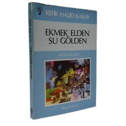 Ekmek Elden, Su Gölden