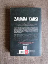 ZAMANA KARŞI