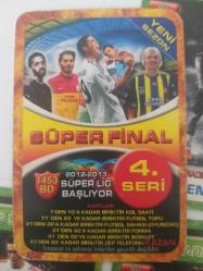 2012 - 2013 SÜPER FİNAL 1453 BD  4. SERİ Futbolcu Kartları ( 4 ADET )