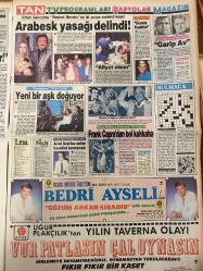 TAN GAZETESİ DOĞUM GÜNÜ HEDİYESİ - 21 EKİM 1988 - TAM TAKIM 8 SAYFADIR -Emrah-Niyazi-Ayıntur Hanım-Nurettin Manyas-Selvi Hanım-Rıfat Akdemir-Serpil Hanım-Rıfat Akdemir-Meral Öztek-Kızlar-Naim Süleymanoğlu-Orhan Gencebay-Sevim Emre-Ayşe Egesoy-Aydoğan Ergezen-George Peppard-Ricky Schroder-Frank Capra-Avni Anıl-Bedri Ayseli-Emni Karagöz-Mehmet Kaya-Rıfat Akdemir-Serpil-Çiğdem-Cevat Özer Emrah’tan TAN’cılara 1000 adet son kaseti-Kara para serbest faizlere aktarıldı-İşkenceci annesini affetti-Muhalefetten gensoru bombardımanı-Altın Portakal ödülleri belli oldu-Aşka hile karıştı-Katil baba işi deliliğe vurdu-Yedekler itibar peşinde-Kızlarda Naim modası-Yugoslavya futbolcu sıkıntısı çekiyor-Bir hasta adam-Arabesk yasağı delindi-Yeni bir aşk doğuyor-Garip Av-Tuzu Biberi-Tahtakale’de bir yavaşlama var-Serbest faiz zam getirdi-Sabrımızı taşırmayın-Zehirli gemiler turist kaçırıyor-Dulluk başına vurdu-Çiğdem de serbest fiyat uyguluyor