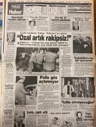 TAN GAZETESİ DOĞUM GÜNÜ HEDİYESİ - 2 EKİM 1988 - TAM TAKIM 8 SAYFADIR -Naim Süleymanoğlu-Çiler Erdoğan-Kamil Turan-Ercüment Goy-Necdet Ergün-Gülşen Alnıaçık-Süreyya Davulcuoğlu-Sami Aksu-Mahmut Tezcan-Kamil Turan-Halil Narin-Sakıp Sabancı-Erdal İnönü-Gorbaçov-Nebiha Uğurlu-Necmi Gençalp-Halil Narin-Özal-İnönü-Süleyman Yağız-Kenan Horoz-Nurten Söyler-Cevat Özer Ekmeğin hiç edilişinin fotoromanı-Vatandaş çapkın başkan istemiyor-Şaka niyetine tatlı soygun-Çiler’e tahliye-Cimbom ite kaka-Mağlubiyet gibi bir şey-Korkusuz dedektif-Şöhret uğruna bekar kalacak-Emret Başbakanım-Yıkıma isyan-Yıkıma isyan-Kabataş’taki kanlı soygunun katili-Şekere hücum-Özal artık rakipsiz-Polis göz açtırmıyor-İstifa etmeyeceğim