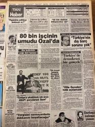 TAN GAZETESİ DOĞUM GÜNÜ HEDİYESİ - 3 EKİM 1988 - TAM TAKIM 8 SAYFADIR -Ayten Hanım-Nazım Bey-Naim Süleymanoğlu-İnönü-Minaşe Hanım-Erdoğan Bey-Songül Karaca-Ayşe Şefçi-Orhan-Ayşe-M.Ali Birand-Mehmet Ali Ağca-Meral Mansuroğlu-Fevzi Tuna-Gürer Aykal-Genco Erkal-Haldun Taner-Burhan Cacan-Nilüfer-Mehmet Terzi-Ahmet Altun-Hüseyin Akçay-Fatih Terim-Naim Süleymanoğlu-Cem Atabeyoğlu-Cevat Özer-Cevat Özer-Cevat Özer-Cevat Özer-Cevat Özer-Cevat Özer Ayten’in kaderi-Özal kuyuya bir taş daha attı-Evcillik oyunu hüsranla bitti-Fedakâr kadın-Kahveye haksızlık etmeyin-Mücahitlere moral verecek-Olimpiyatlardan Grip de geldi-Minik yüreklerin sevinci-M.Ali Birand 7 yıl sonra Ağca’nın dilini çözdü-Keşanlı Ali Destanı-Skandallar olimpiyatı bitti ver elini İspanya-Trabzon Fener eşitliği-Sabah gazetesi kurşunlandı-Sıkıntılı karamsar insanlar artıyor-Zeytinburnu’nun çehresi değişiyor-Naim dünyaya Bulgar zulmünü anlatacak-Naim’in Romanı-Boğaz’ın Kefeliköy suyu böbrekler için birebir-Burhan Cacan Ayaz Geceler-N