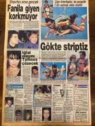 TAN GAZETESİ DOĞUM GÜNÜ HEDİYESİ - 2 NİSAN 1989 - TAM TAKIM 8 SAYFADIR -Tanju Çolak-Rıdvan Dilmen-Mensure Doğanay-Serpil Çakmaklı-Adnan Bey-Nurcan H.-Emel Kasapoğlu-Nurten Sözen-Bedrettin Dalan-Belks Akkale-Cihan Ünal-Öztürk Serengil-Perihan Savaş-Tınaz Tırpan-Yusuf-Hasan Şaş-Muhammed-Bahar Yorgunluğu-Süleyman Demirel-Hikmet Çetin-Semra Özal-Rauf Denktaş-Deniz Yalnız-Elizabeth İren-Gustav Jaeger-Negrin Kumbasar-İbrahim Tatlıses-Çiğdem Erken-Mehmet Ali Erbil-Susanne Smile-David Bruch-Karen Oruç-Suna Yıldızoğlu-Mehmet Ali Erbil-Nurol Gültekin-Metin Özen-Yücel Ziya Üçüncü-Turgut Özal -Uzayda Müthiş Takip-Bu Kadınla Bu Adam Ne Yapıyor-En Güzel Muhtar-Hayırsız Koca-Fiyatlar Koşuyor Ücretler Duruyor-Fazla Havaya Girdik-Rıdvan’ın Şeytanlığı-Sarıyer 3 Dakika Daha Dayanamadı-Şimdi De Güvenoyu Kavgası Çıktı-Hayır Dedi Dayak Yedi-Yumrukların Bayan Hakemi-Rumlardan Silah Atağı-Yüksek Ücret Vaadi-İngiltere Savaşını Sarsan İddialar-Futbolcu Turizm Elçileri-Fanila Giyen Korkmuyor-Gökte Stripriz-Yeni