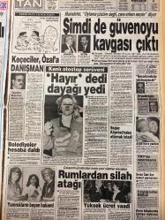 TAN GAZETESİ DOĞUM GÜNÜ HEDİYESİ - 2 NİSAN 1989 - TAM TAKIM 8 SAYFADIR -Tanju Çolak-Rıdvan Dilmen-Mensure Doğanay-Serpil Çakmaklı-Adnan Bey-Nurcan H.-Emel Kasapoğlu-Nurten Sözen-Bedrettin Dalan-Belks Akkale-Cihan Ünal-Öztürk Serengil-Perihan Savaş-Tınaz Tırpan-Yusuf-Hasan Şaş-Muhammed-Bahar Yorgunluğu-Süleyman Demirel-Hikmet Çetin-Semra Özal-Rauf Denktaş-Deniz Yalnız-Elizabeth İren-Gustav Jaeger-Negrin Kumbasar-İbrahim Tatlıses-Çiğdem Erken-Mehmet Ali Erbil-Susanne Smile-David Bruch-Karen Oruç-Suna Yıldızoğlu-Mehmet Ali Erbil-Nurol Gültekin-Metin Özen-Yücel Ziya Üçüncü-Turgut Özal -Uzayda Müthiş Takip-Bu Kadınla Bu Adam Ne Yapıyor-En Güzel Muhtar-Hayırsız Koca-Fiyatlar Koşuyor Ücretler Duruyor-Fazla Havaya Girdik-Rıdvan’ın Şeytanlığı-Sarıyer 3 Dakika Daha Dayanamadı-Şimdi De Güvenoyu Kavgası Çıktı-Hayır Dedi Dayak Yedi-Yumrukların Bayan Hakemi-Rumlardan Silah Atağı-Yüksek Ücret Vaadi-İngiltere Savaşını Sarsan İddialar-Futbolcu Turizm Elçileri-Fanila Giyen Korkmuyor-Gökte Stripriz-Yeni
