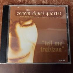 SENEM DİYECİ - TELL ME TRABZON  - ORJINAL BANDROLLU