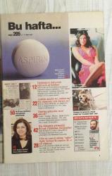 HAFTALIK HABER DERGİSİ - SAYI:205 - 11-17 MART 2007 - 96 SAYFA - ASPİRİN VE VİTAMİNLER YARARLI MI ZARARLI MI - PROF. DR. OSMAN MÜFTÜOĞLU - PROF. DR. CENGİZ ASLAN - PROF. DR. MEHMET ÖZ - PROF. DR. BİNGÜR SÖNMEZ - 2007 ÖĞRENCİ AFFI - YÜZBİNLERCE ÖĞRENCİ AF BEKLİYOR - TELEVİZYONSUZ İSTANBUL - SONER GPCN - GOOGLE - YOUTUBE - HOTMAIL - MELDA CİNMAN - BERRAK TÜZÜNATAÇ - OKAN BAYÜLGEN - HRANT DİNK SUİKASTI - BURAKHAN TASLAKÇI - OGÜN SAMAST - CAN BARSLAN - YILIN EN ŞANSSIZ ADAMI - İLK LONDRA SEFERİM - BİR KOLTUKTA İKİ BEBEK - NASIL DA DÖKTÜRMÜŞÜM - EN POPÜLER FOTOĞRAFIM ASLINDA BUDUR - ÇİMLERE BASMAYIN AMA YATABİLİRSİNİZ - AĞZIMIN TADINI BOZMAYIN - DENİZ ÜNALDI - EMEL LAKŞE - AYŞENUR ARSLAN - SELAHATTİN DUMAN - YÜKSEK İRTİFA - BİR ZAMANLAR - SİNEMA - TRENDLER - ASTROLOJİ - MAGAZİN - TV - EN ÇOK TIKLANAN 5 FOTOĞRAF - HAFTANIN FOTOĞRAFLARI