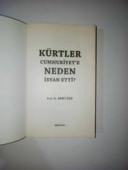Kürtler Cumhuriyet'e Neden İsyan Etti?
