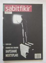 SABİTFİKİR [Sabit Fikir], Şubat 2013 - Ocak 2018, Sayı: 24, 26, 42, 44, 60, 74, 78, 83 [8 ADET]