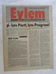 EYLEM Sosyalist Parti Gazetesi, 15 Ocak 1990 - 15 Şubat 1991, Sayı: 1, 2, 3, 4, 5-6, 7, 8, 9, 10-11, 12, 13 [TAKIM] / Teori Eylemden Doğar
