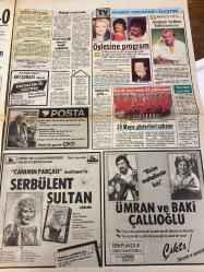 TAN GAZETESİ DOĞUM GÜNÜ HEDİYESİ - 19 MAYIS 1986 - TAM TAKIM 8 SAYFADIR -Turgut Özal-Tunçelli Fındık Dede-Nurettin Soydan-Mehtap-Maria-Nevin-Çapkın Akgül-Bülent Ecevit-Rahşan Ecevit-Ajda Pekkan-Nihat Erim-Nurettin Akçakaya-Bülent Gürkan-Tuncel Fikri Kadir Artiz Ferit-Nejat Alp-Sibel Can-Mazide-Gönül Hanım-Seher Şeniz-Hakkı Yalçın-Asım Ünlü-Kemal Türk-Fikret Fikri Ünal-Hülya Aşan-Erşan Öner Gökhan-Alex Walf-Rebecca Ann Anahorn-Serbülent Sultan-Ümran ve Baki Çallıoğlu-Günseli Noyan-Altdirek-Mehtap’ın yüzünden-Ramazan diye böyle kapandılar-Sadullah’a çok kızıyorum-Münih aşk hattı-Gün gençlerin-Gerçek demokrasi için anayasa değişmelidir-Bayram müjdesi-İsrafın böylesine de insaf-Artiz Ferit’in figüranları-Kartal Es-Es’i geçti-Cim Bom averaj peşinde-F.Bahçe Samsun’dan rövanşı alamadı-Kocanızla gerdek gecesi tanışmayın-Kendimi elletmem-Yavrular iyi para ediyor
