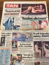 TAN GAZETESİ DOĞUM GÜNÜ HEDİYESİ - 19 MAYIS 1986 - TAM TAKIM 8 SAYFADIR -Turgut Özal-Tunçelli Fındık Dede-Nurettin Soydan-Mehtap-Maria-Nevin-Çapkın Akgül-Bülent Ecevit-Rahşan Ecevit-Ajda Pekkan-Nihat Erim-Nurettin Akçakaya-Bülent Gürkan-Tuncel Fikri Kadir Artiz Ferit-Nejat Alp-Sibel Can-Mazide-Gönül Hanım-Seher Şeniz-Hakkı Yalçın-Asım Ünlü-Kemal Türk-Fikret Fikri Ünal-Hülya Aşan-Erşan Öner Gökhan-Alex Walf-Rebecca Ann Anahorn-Serbülent Sultan-Ümran ve Baki Çallıoğlu-Günseli Noyan-Altdirek-Mehtap’ın yüzünden-Ramazan diye böyle kapandılar-Sadullah’a çok kızıyorum-Münih aşk hattı-Gün gençlerin-Gerçek demokrasi için anayasa değişmelidir-Bayram müjdesi-İsrafın böylesine de insaf-Artiz Ferit’in figüranları-Kartal Es-Es’i geçti-Cim Bom averaj peşinde-F.Bahçe Samsun’dan rövanşı alamadı-Kocanızla gerdek gecesi tanışmayın-Kendimi elletmem-Yavrular iyi para ediyor