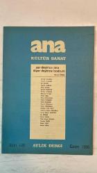 ANA KÜLTÜR SANAT, ŞİİR DERGİSİ - EKİM 1986 SAYI: 126 MELİHA YILDIRIM - ÖZCAN ATAMERT - ALİ NARCIN - SEÇKİN GÜNDÜZ - DİLEK GÜNEŞ - HİKMET ÖZDEMİR - HADİYE AYDEMİR - MEHMET YILMAZ - NECLA ÜNAL - ESMA KARAMANCI - AYHAN YETKİNER - MECİT ÖZÇAKICI - HAYRET GÜRKANLI - TAMER ABUŞOĞLU - MEHMET CEM YIĞİT - YILDIRIM DOĞAN ERGENELİ - YAVUZ ÖZKAN ŞENTÜRK - ALİ ŞİMŞEK - KEMAL UZUN - TAHİR MUSA CEYLAN - TORNACI ÖMER - ERHAN TIĞLI - NUSRET HIZIR - MİHRİBAN TÜMERDEM - MERİH METE - İLHAMİ SEFA ÜNAL - MÜVEDDET TÜRKUĞUR - ÜNSAL TURAN - KEMAL PETRİÇLİ - MUHİDDİN NADİR GÜVEN - SABRİ GENÇ - CAN CAN ROHR - NUR ATASAGUN  ANA - KÜLTÜR SANAT - YAR DEYİNCE ANA DİYAR DEYİNCE BODRUM - O GÜZELE MERHABA - PINARDAKİ DAMLA - SEVMEKTİR SEVİLMEKTİR - POTPORİ - BİR BAHÇE POTPORİSİ - NEBATAT ARAŞTIRMASI - DİLEK - BODRUM'DA MUM IŞIKLI KONSER - TÜRK GÜZELLİĞİ KOLORADO'DA - DAİGVİRİ TARİFİ - TAM TAKIM  36 SAYFA