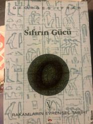 Sıfırın Gücü; Rakamların Evrensel Tarihi V