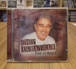 EDİP AKBAYRAM DÜN VE BUGÜN 2 - CD