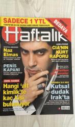 HAFTALIK HABER DERGİSİ - SAYI:142 - 23–29 ARALIK 2005 - 104 SAYFA - NAZ ELMAS - HAZİRAN GECESİ - PENİS KAPANI - TECAVÜZ SAVAR - RAPEX - SEVİŞİRKEN POZ VERENLER - EROTİK EVLİ ÇİFT FOTOĞRAFLARI - KADIN DEDEKTİF ZEKİYE ZEYNEP K - CIA'NIN KÜRT RAPORU - ALT KİMLİKLER - TÜRK - KÜRT - LAZ - GÜRCÜ - BOŞNAK - ARNAVUT - ÇERKEZ - KURTLAR VADİSİ IRAK - POLAT ALEMDAR - EBU GARİB CEZAEVİ - OHAL DAĞLARINDAN ÖZEL GÜVENLİKÇİ İHRACI - IRAK - AFGANİSTAN - PROLETER ÇOCUĞU ŞAMPİYON BOKSÖRLER - HİLAL DURAN - DİZİ FALI - SHARON STONE - GÜLBEN ERGEN - MEMNUN SÜZGEÇ - OKAY GÖNENSİN - AYŞENUR ARSLAN - SELAHATTİN DUMAN - FAST TEST - YÜKSEK İRTİFA - ANKARA SARRAFI - KLAKET - KİTAP - KULAK PASI - FEŞİN Tİ Vİ - FAL - ERCAN ARIKLI - SERDAR MUTLU - NÜKET MUTLU - ÖZGÜR YİCİ - ONUR YILDIRIM - HAKAN TURPCU - ALİ KEMAL ERDEM - OZAN ÖZHAN - GÖKHAN YILMAZ - EMEL LAKŞE - GÖKÇE GÜVEN - M. NEDİM KOCA - SELİN ONGUN - TUĞÇE TATARI - TUĞRUL TUNALIGİL - HÜSEYİN USTAOĞLU - FERHAT ÜNLÜ - YILMAZ KARABACAK - OYA PAKER - HARUN YÜCEL -