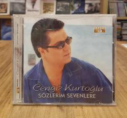 CENGİZ KURTOĞLU SÖZLERİM SEVENLERE CD