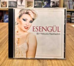 ESENGÜL BİR YOKSULA RASTLADIM CD