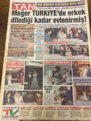 TAN GAZETESİ DOĞUM GÜNÜ HEDİYESİ - 16 EKİM 1993 - TAM TAKIM 12 SAYFADIR -Ramazan Özlü-Tem Polat-Tansu Çiller-Rıza Akçalı-Naciye Hakkıoğlu-Rıza Ayhan-Jean Yule-Liani-Pervin Tekgül-Nezihan Sazer-Ohan Tuncer-Fatih Abadiah-Ejder Hoca-Halis Arı-Hatice Abla Feyyaz-Güven Kurtar-Saffet-Medyum Memiş-Nil Ünal-İpek Pınar-Şehri Dilovan-Demet Akalın-Yasemin Özge-Richard Powell-Hülya Avşar-Enis Ay Yıldız-Naomi Watts-Cicako-Kıra Knightley-Burt Reynolds-Junior Spiering-Müslüm Gürses-Hülya Avşar-Seyyal Taner-Lale Mansur-Fikret Kuşkan Antalya’da frengi paniği-Çevre Bakanı kendi çevresini güzelleştirdi-Bu kaçıncı pot-Tansu Çiller Ankara’yı yakıp yıktı-Yunanistan artık Liani’den sorulur-Meğer Türkiye’de erkek dilediği kadar evlenirmiş-Maltepe evlendirme dairesi-İstanbul Pendik evlendirme dairesi-Kadıköy evlendirme dairesi-Burası da Üsküdar-Dikilmiş Rahibe-F.Bahçe yarını bekliyor-A.Sami Yen’de yüksek tansiyon-Azgın leydi sevişmek için hapishaneyi deldi-Eli maşalı ana kaplan kesildi-Hülya Avşar ne yapmak is