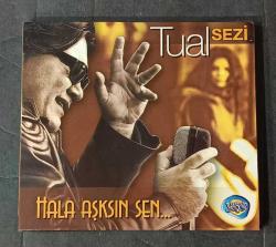 TUAL * SEZİ / HALA AŞKSIN SEN... * CD