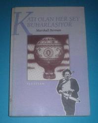 KATI OLAN HER ŞEY BUHARLAŞIYOR