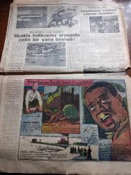 Cumhuriyet Pazar Gazetesi - 1 ağustos 1954 - arkeolog gözüyle dünyanın en zengin yeri Türkiye - renkli karikatür - akademi sergisi ve bir buluş yazan Selmi Andak - haftanın ansiklopedisi şeker - Küçük Kral çizen O. Soglow - Eğlencelik köşesi - haftanın şakaları yazan Burhan Felek - güzelliği üzerinde kumar oynayan genç bir yıldız Lila Rocco fotoğraf - Cumhuriyet İngiliz sinema dünyasında yazan Feyyaz Tokar - İngilizlerin Nadir yakışıklı artistlerinden biri Terence Morgan fotoğraf - meşhur balerinler birer birer sahneden perdeye geçiyorlar - Thilda Tamar karakaşlı sarışın rolünde Fotoğrafı - Mata Harinin ikinci dünya harbinde casusluk eden kızı Bando'nun hayatını canlandıran meşhur balerin Ludmilla Tcherina fotoğraf - Ev Kadın Moda - bir nebze kokunun beşbin yıllık tarihi Yazan Zeynel Akkoç - hikaye son müdafaa çeviren Vahdet Gültekin - nehir körlüğü - havacılıkta yeni hamleler uçakla helikopter arasında cetin bir yarış başladı - hemşehriler cemiyeti'nin kilyos gezisine katılanlar foto