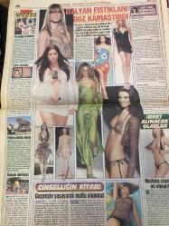 TAN GAZETESİ DOĞUM GÜNÜ HEDİYESİ - 4 - 6 EKİM 2004 - TAM TAKIM 8 SAYFADIR - Desmond Morris-Gizem Özdilli-Mehmet Tuğrul Pandır-Nurgül Yeşilçay-Doğa Rutkay-Şebnem Dönmez-Melanie-Asuman Krause-Hülya Avşar-Tarkan-Çağla Şikel-Esra Eron-Ayşegül Aldinç-Gönül Yazar-Mahmut Şafak-Nurgül Hanım-Selin Hanım-Erdoğan-Marie-Tekir-Lordina Marie-Onur Onursal-Hayri Bilgin-Gökdal Menşeoğlu-Ayşe Hanım-Melani Altun-Desmond Morris-Kadında bir değil dört G noktası varmış-Çocuk düşürdü-Geline 30 kilo altın-Mafya iyi götürüyor-Koyun gibi kesti-Köpeğin sadakati-Antikacı Sarah-Yeniden evleniyor-Soğuk rüzgarlar esiyor-Sadakatsiz-Engel tanımıyor-Marka olsalardı ne markası olurlardı-Uzun lafa ne gerek-Ayna’da her şey-Ayna Gerçek XXX Large Erkek dergisi-Memurlardan ilginç eylem-Gövde gösterisi-Çok çalışkan-Aşkını kafasına kazıdı-İtalyan fıstıkları göz kamaştırdı-Cinselliğin kitabı