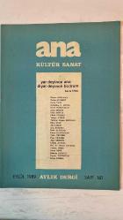 ANA KÜLTÜR SANAT, ŞİİR DERGİSİ - EYLÜL 1989 SAYI: 161  NECLA ÜNAL - HAYRET GÜRKANLI - ÖZCAN ATAMERT - MUHİDDİN N GÜVEN - NEZİH KINIKASLAN - ZÜLAL DÜRÜM - EMİN GÜMÜŞ - CİHAN SÖNMEZ - YILMAZ AYBAR - YILDIRIM DOĞAN ERGENELİ - DİLEK KILIÇ - ALİ NARÇIN - ZİYA BOZDAM - RAUF ALANYALI - FERDA KAYNARKAN - TAHİR YILDIRIM - PAŞA YILDIRIM - AYŞE MORGÜL - CAHİDE ATAKUL - OSMAN KAZANCI - TORNACI ÖMER - SELMA MİNE - BAHRİYE CANKUR - TAYYAR TAHİROĞLU - SERAP GÜRSEL - MERİH METE - MİHRİBAN TÜMERDEM - ÜNSAL TURAN - VOLKAN ŞAİR - MELİHA AVNİ SÖZEN - ŞÜKRÜ TEZER - FULYA TEZER - CEMAL BAHTİYAR - TANJU OKAN - YASEMİN EKİNCİ - EMEL SÖNMEZ - SEMA GÖZEN - ASUMAN TAYLAN - FATMA TOPAN  SİTEM - ÖZCAN'DAN SEVGİLERLE - MUTLULUK - GÖNÜLDEN SEVGİ - YAR DEYİNCE ANA DİYAR DEYİNCE BODRUM - BODRUM'UN SANATSEVER KAYMAKAMI İ. ŞÜKRÜ TEZER BEYOĞLU KAYMAKAMLIĞINA ATANDI - SANATSIZ KALAN BİR MİLLETİN HAYAT DAMARLARINDAN BİRİ KOPMUŞ DEMEKTİR - TAM TAKIM  36 SAYFA