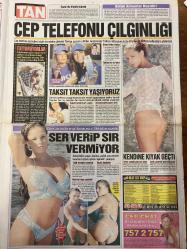 TAN GAZETESİ DOĞUM GÜNÜ HEDİYESİ - 11 - 12 EYLÜL 2006 - TAM TAKIM 8 SAYFADIR -Christina Aguilera-Jessica Simpson-Eva Longoria-Britney Spears-Beyoncé-Kate Beckinsale-Katie Price-Sofi-Sude-Joanna-Tanyeli-Kıraç-Kate Moss-Johnny Deep-Manish Malhotra-Yeliz Welles  Ah şu utangaçlık-İyice sıyırdık-Ayıp itiraflar-Festival değil vahşet-Sermayeyi kediye yükledi-Bu yaz zor geçti-Cimbom hayranı-Öpüşme terapisi-Cep telefonu çılgınlığı-Ser verip sır vermiyor-Kendine kıyak geçti-Erkekliğin avantajları-Cinsel terapiler-Dikkat kellik kalp krizine yol açıyor-Mührü Süleyman-Cinsler arasındaki farklar-Patende dans etti-Çıplak eylem-Taş gibi oldu-Bu da dişi korsan-Hint rüzgarı esti-Bekliyor