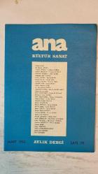 ANA KÜLTÜR SANAT, ŞİİR DERGİSİ - MART 1992 SAYI: 191  CEMAL SAFİ – M. RASİM MUTLU – YILMAZ AYBAR – GÜNGÖR ARIBAL – ŞADİYE ERDÖLEN – SEÇKİN GÜNDÜZ – MAKBULE ERMAN – MİNE ERBİL – MEHMET AKİF GÜNERİ – FATMA ONUR – SEVİM İŞLER – HASAN OZAN – SEVİM IŞIK – TURHAN TAŞAN – NERMİN PURA – SONGÜL ZAİM – TALAT DEMİR – DİLEK BURHAN KILIÇ – NECMETTİN ÇANGA – NIHAT ÖZYÜKSEL – HANİFE KAHRAMAN – FİDAN SELVARE KOZ – SUAT YIĞMATEPE – ZEHRA Ö. YILMAZ – MAHMUT ASIM GÖRBİL – SAMİ DERİNTUNA – HASAN KARAKUŞ – TAHSİN URAL – GÜLAY TAŞÇI – SABAHAT MAYDA YAVUZ – EKBER YEŞİLYURT – ÖZGÜR TEKBAŞ – BAHAR DEMİR – NURAN EROL – AYSEL DOĞAN – ÖMER ASLAN – ŞÜKRÜ DEMİR – HAŞİM REŞİT ÇORBACI – TORNACI ÖMER – VURAL ŞAHİN – AYDIN ARİF BİRCAN – NESİBE GÖRDÜK – DİLEK KILIÇ – LEYLA DİRİKCAN – MUAMMER BAYDERE – NEBİ OKUMUŞ – SÜLEYMAN VARDAR – NURSEN DELİKTAŞ – CANAN MERT – ASIM YEKELER – NECATİ ERDEK – YUSUF GENÇOSMANOĞLU – EMİNE KAZIKOĞLU – EROL GÜNGÖR  KIŞ GELMEZ OLDU – SİL BAŞTAN – SÖYLENCE – ŞÜKRİYE IŞI. - TAM TAKIM  36 SAYFA