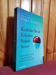 KADINLAR SICAK ERKEKLER SOĞUK SEVER