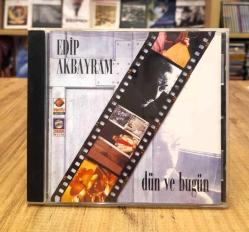 EDİP AKBAYRAM DÜN VE BUGÜN CD