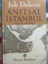 Anıtsal İstanbul; (Gezgin Rehberi)