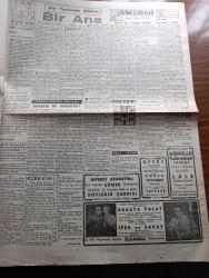 Tan Gazetesi - 31 İlkteşrin (Ekim) 1940 - İtalyan emperyalizminin bir tarihçesi yazan Sabiha Zekeriya Sertel Başmakale - Cumhurreisimiz İsmet İnönü millet meclisini yarın bir nutukla açacak fotoğraf - Petain'in Nutku Almanya ile işbirliği kabul ettim - İngiliz askerleri bir deniz üssünde İngiliz nakliye gemilerine bindikleri sırada fotoğraf - İtalyan taarruzu sahil boyunda harp şiddetli bir safhada - Almanya sulh için tavassut niyetindeymiş - Yeni Sezar yazan Sabiha Zekeriya Sertel - İtalyan kuvvetlerinin taarruz istikametlerini gösterir harita - Amerika'nın yardımı İngiltere'ye 35 Uçan Kale gönderiliyor - hava harpleri Berlin üzerinde dün de geniş harekat oldu - yeni elektrik ve su tesisatı Dün Kağıthanede açıldı - Galatasaray ile Fenerbahçe berabere kaldılar - yüzme müsabakaları - Akasya palas başrollerde Hazım Körmükçü Cahide Sonku İpek ve Saray sinemasında - şehir tiyatrosunda melodram Bir Ana yazan Ulunay - gözüme çarpanlar yazan Sevim Sertel - İmperio Argentina  Sümer Sinemasında