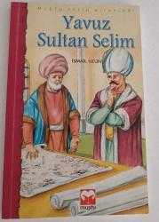 YAVUZ SULTAN SELİM