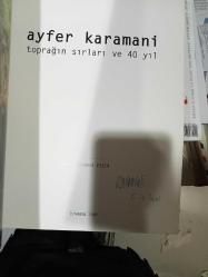 Ayfer Karamani: Toprağın Sırları ve 40 Yıl  İmzalı
