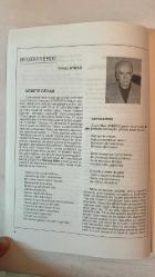ANA KÜLTÜR SANAT, ŞİİR DERGİSİ - OCAK 1999 — SAYI: 246 BAHRİ SOHTORİK - YILMAZ AYBAR - TURHAN TAŞAN - YAVUZ KOCA - METİN KOCA - SADIK ATAY - ONUR AKAY - MEDAR GÖREN - İPEK MERİÇ ÇALIŞIR - HARUN KIZILKAYA - GALİP UZUNCA - ZEKİ AKDOĞAN - SELAHADDİN DEMİRKIRANER - AYTÜL DİNLER - LATİF KARAGÖZ - ÖZCAN ATAMERT - AYTEN HATİCE ETİ - NECMETTİN ÇANGA - PAŞA YILDIRIM - MÜNİRE AKSARAY - YAŞAR AKYILDIZ - MAHMUT ÖNDER GÜVEN - FULDEN URAL - NECATİ ERDEK - MERYEM ŞAHİN - PERİHAN GÜLDÜREN - MAHİR GÜRBÜZ - A. HİKMET KARAZEYBEK - MEHMET ÇAKMAK - FAHRİYE GÜNEY - SEVİL MISIRLIOĞLU - YÜCEL İPEK - AYŞEGÜL A. KARAGÖZ - NUHUN K. YILDIZ - ÖZ ALİ YILMAZ - CUDİ AKAY - MÜVEDDET YAYIKOĞLU - CELİLE ÇELİKEL - GÜLTEN KÖSE - ÜMİT MALKOÇ - İSMİHAN ŞİRİN - SAİM ADAY - YALÇIN BENLICAN - VEDAT KAYNAR - OĞUZ ALNIAÇIK - ZERRİN ARIKKAN - FATMA ONUR - AZİZE SAKAOĞULLARI - İ. HAKKI SIR - TÜRKAN USLU - SEVGİ BALIN - TURABİ DOĞRİ - LÜTFÜ GÜLŞEN KÜLTÜR SANAT - BEŞİBİRYERDE - NÖBETE DEVAM - ŞARKILARIMIZ - SAN - TAM TAKIM  36 SAYFA