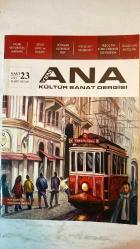 YENİ ANA KÜLTÜR SANAT, ŞİİR DERGİSİ - MART–NİSAN 2015 — SAYI: 23 DR. GALİP UZUNCA - NAZAN MOROĞLU - K. MUZAFFER GENÇER - HASAN ATA - SUNA TANALTAY - VADULLAH TAŞ - GÜLER TUNALI - PROF. DR. ADNAN GÜLERMAN - ERDAL BAŞKAN - ORHAN GÖKÇE - GÜLŞEN ŞENDERİN - NAGAHAN OKAY AKAY - ÖZCAN ATAMERT - MEHMET DUMAN - ERDOĞAN ÖZDEŞ - NUR ULUBİL - İSMAİL HAKKI BAĞDAR - ZEYNEP BEKAROĞLU - NAZAN AKPINAR - YILDIZ BÜGET MERTEL - DR. NECMETTİN ÇANGA - MELDA HAKGÜDER - NALAN GÜVEN - NİHAT POLAT - SEVİM AKAY İÇÖZ - SERDAR URAL - NILGÜN Ö. EKEN - KEMAL UZUNLAR - SELÇUK UÇKU - LATİF ERBUDAK - H. FEHMI BİLDİK - OZAN GALİP YADİGAR - CUMA SOYLU - NURSEREN YURTMAN - AZİZ PINAR - HATİCE ETİ - SEVİNÇ DEMİRCAN - HATİCE DÖKMEN - NECLÂ ÜNAL - NECATİ YERİNMEZ - ZERRİN ARIKKAN - NIHÂL ATAMER - CEMAL SAFİ - ORHAN VELİ KANIK - REYHAN ERSOY - RUKİYE KARAKÜTÜK - LEYLA SALBAŞ - HAŞİM R. TUNALI - MERAL NUGAY DİKMEN KÜLTÜR SANAT — KADIN VE YURTTAŞ HAKLARI — SEVGİ, SAYGI VE BAŞARI — RÜYALAR ALEMİNDE — KİBELE - TAM TAKIM  36 SAYFA