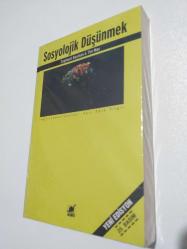 SOSYOLOJİK DÜŞÜNMEK