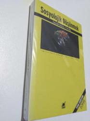 SOSYOLOJİK DÜŞÜNMEK