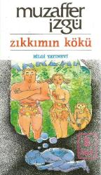 ZIKKIMIN KÖKÜ 3.BASKI