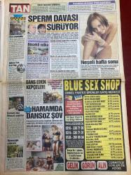 TAN GAZETESİ DOĞUM GÜNÜ HEDİYESİ - 29 NİSAN - 2 MAYIS 2005 - TAM TAKIM 8 SAYFADIR -Erkan Mumcu-Ersin Mumcu-Mae West-Koray Avcı-Orhan Kural-Ahmet Hassan-Rıza Çalımbay-Juan Francisco-Bonaldo-Michael Schumacher-Fernando Alonso-Jenson Button-Giancarlo Fisichella-Toğba Özay-Asena-Gülsen Özkan-Ayşe Demirtaş-Melek Kurtuluş-Mehmet Genç-Kürşat Kutlu-Ayşen Demirtaş-Ayhan Kıvrak-Sue-Nazlı Aydın-Nazım Güleryüz-Bülent Gün-Ali Kurtuluş-Kurtuluş Karadayı-Yasemin Kayalar-İsmail Tural-Av. Ömer Barlas-Hüseyin Aksoy-Nazlı Demir-Ö.B.-Eser G.-S. Burunay-Dilek Koçak-Berna Akçay-Burhan Aydoğdu-Özcan Aksoy-Metin Arıkan-Burhan Öztürk-Elif Güngör-Müge Savaş-Murat Kaplan-Nazım Gürel-Ayşen Dilek-Ömer Çınar-Murat Balcı-Metehan Kaya-Dilek Çetin-Ön sevişmeyi sevmiyoruz-Belden aşağıya vurmalar sessiz kalmam-Kadın erkeğe tecavüz etti-Babasını döveni bıçaklayarak öldürdü-Sanki suç makinası-Emin adımlarla yürürüm-Dünyanın sonunu 2 derece getirecek-Dargın aşık-Nargile tiryakı yapıyor-Şampiyonluk düğümünü derbiler çözecek