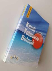 Kendi Yolumuzu Bulmak ( AÇIKLAMAYI OKUYUNUZ!! )