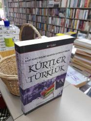 Kürtler Ve Türklük - Kart - kurt Sesleri Arasında Kaybolan Gerçek