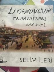 İstanbul'un Tramvayları Dan Dan!..