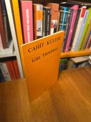 Güz Türküleri - Cahit Külebi / Başak Yayınları - İlk 1.Baskı 1991