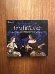 İzmir Barok - 16,Yüzyıldan 18.Yüzyılın İlk Yarısına Avrupa ve Osmanlı Saray Müzikleri (Music in Eouropan and  Ottoman Palaces) CD + Kitap