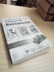 Ekonomik ve Toplumsal Etkileri Açısından Türkiye'de Reklamcılık