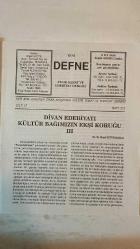 YENİ DEFNE KÜLTÜR, SANAT, ŞİİR VE EDEBİYAT DERGİSİ - ARALIK 1999 SAYI: 213 M. NEJAT SEFERCİOĞLU - HALİL SOYUER - FERİT RAGIP TUNCOR - M. KEMAL YILMAZ - NEVİN KORUCUOĞLU - ABDULLAH SATOĞLU - HİDAYET YAVUZ NUHOĞLU - ERDOĞAN ÜNVER - OLCAY KOLÇAK - HASAN SABAH - BERTA B. ÖZGÜN - TUNCEL ALTINKÖPRÜ - FAHRİ SEVİL - ABDÜLKADİR GÜLER - ŞADAN FAHIR - İLHAN GEÇER - HADİYE ARSLAN (ÖZTOKSOY) - MUZAFFER UYGUNER - NURETTİN UYTUN - MEHMET CELÂL - FEHMİ ERUÇAR - ÖMER ASLAN - ÜNAL ŞÖHRET DİRLİK - CENAB OZANKAN - NİHAL ÖZYÜKSEL - FAHRİ ERSAVAŞ - FATMA ONUR - ERHAN BİLGENOĞLU - MUALLA ERİŞİL - ŞAKİR SUSUZ - NUŞİN KAVUKÇUOĞLU - MEHMET BIÇIK - HACI ALİ BAYRAM - İFFET İNAN - DURMUŞ DEDE - VEYSEL DİNLER - ŞÜKRÜ MURAT ELÇİN - VİCDAN ŞENEL  DÎVAN EDEBİYATI - DADALOĞLU - SON MEKTUP - SANATSIZ KALAN BİR MİLLETİN HAYAT DAMARLARINDAN BİRİ KOPMUŞ DEMEKTİRÎ - TAM TAKIM EKSİKSİZ  34 SAYFA