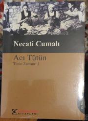 Acı Tütün; Tütün Zamanı-3